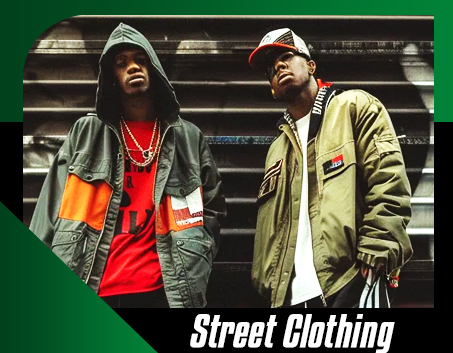 Street Clothing